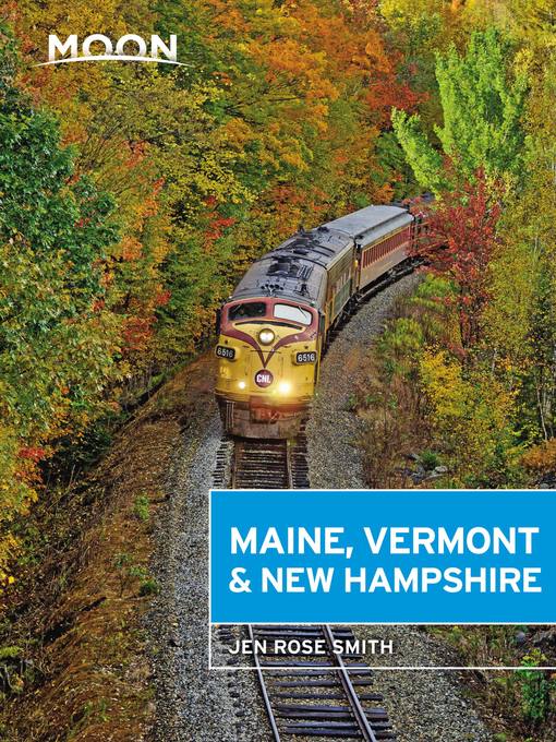 Title details for Moon Maine, Vermont & New Hampshire by Jen Rose Smith - Available